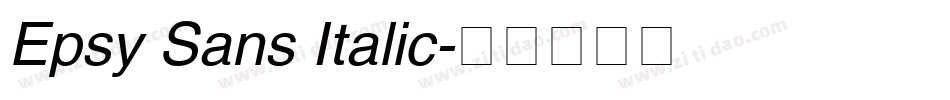 Epsy Sans Italic字体转换